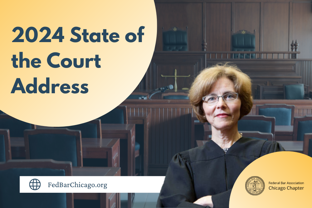 2024 State of the Court Address & Reception Celebrating Chief Judge Pallmeyer federal bar association chicago chapter featured