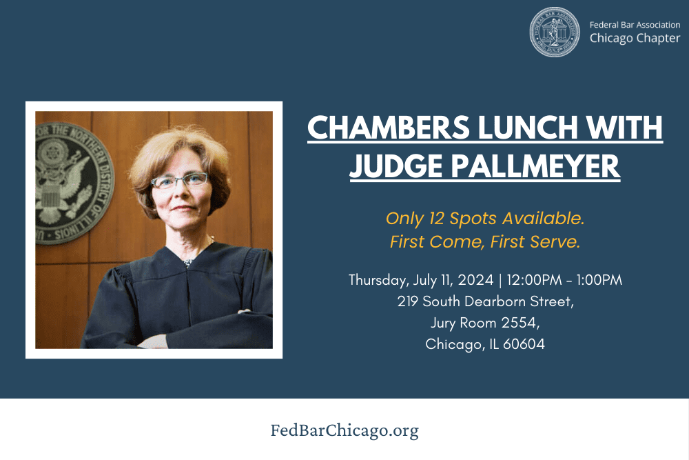 Chambers Lunch with Judge Pallmeyer federal bar association chicago chapter featured