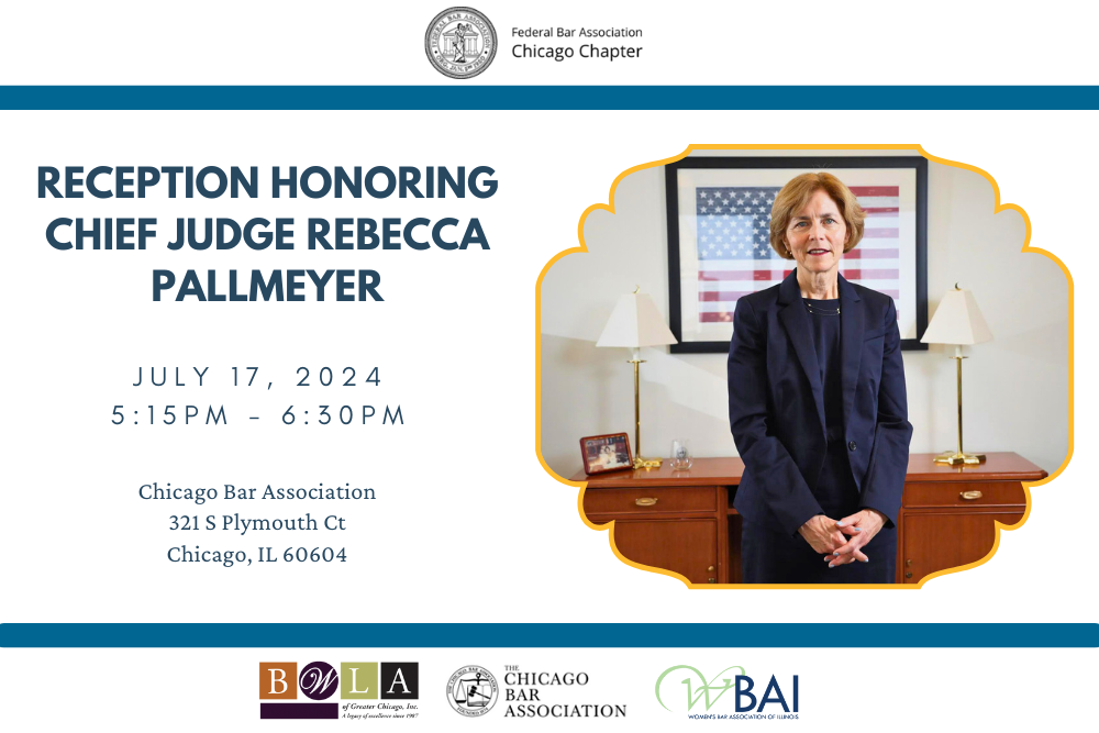 Reception Honoring Chief Judge Rebecca Pallmeyer | Federal Bar Association Chicago Chapter featured