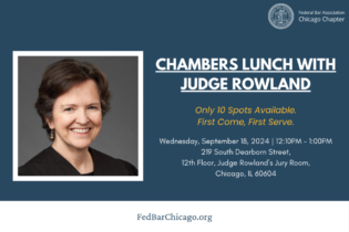 Chambers Lunch With Judge Rowland