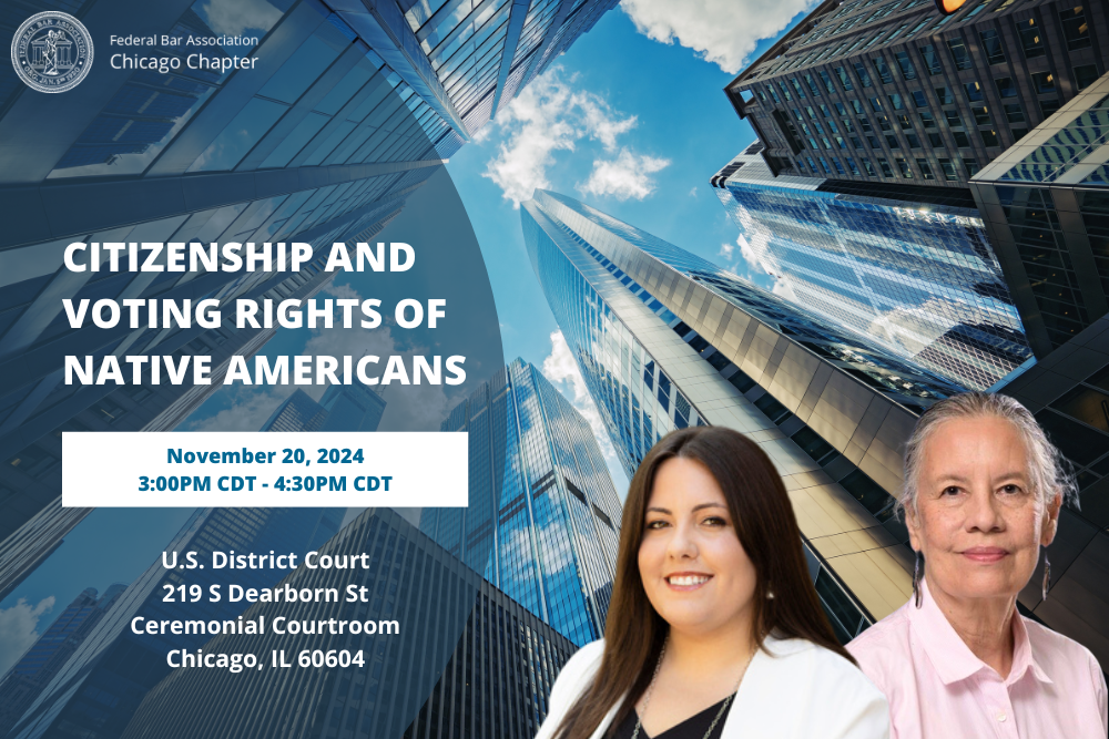 citizenship and voting rights of native americans federal bar association chicago chapter featured